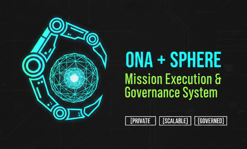 Ona and Ona Sphere mission execution and governance system